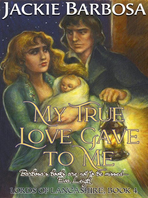 Title details for My True Love Gave to Me by Jackie Barbosa - Available